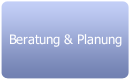 Beratung & Planung